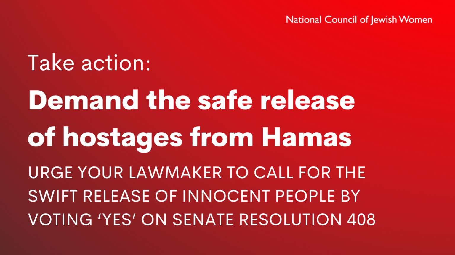 National Council Of Jewish Women | Demand Safe Release Of Hostages From ...