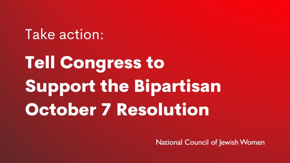 Take Action: Tell Congress to Support the Bipartisan October 7 Resolution