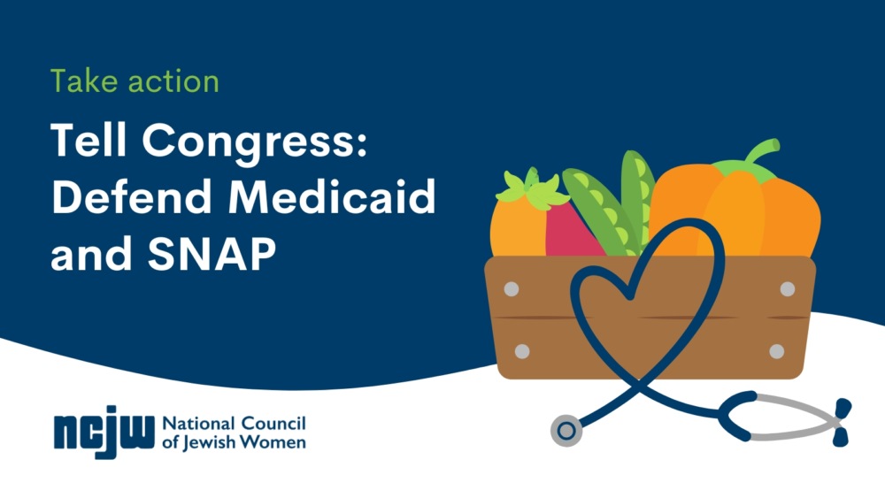 Take Action: Tell Congress: Defend Medicaid and SNAP.